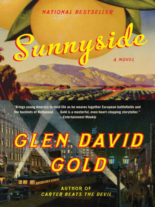 Title details for Sunnyside by Glen David Gold - Available